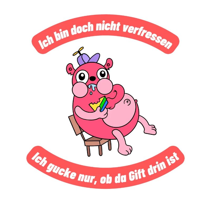 Ich bin doch nicht verfressen