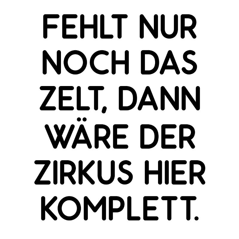 Humor Spaß Sarkasmus Lachen Fun Lustige Geschenk