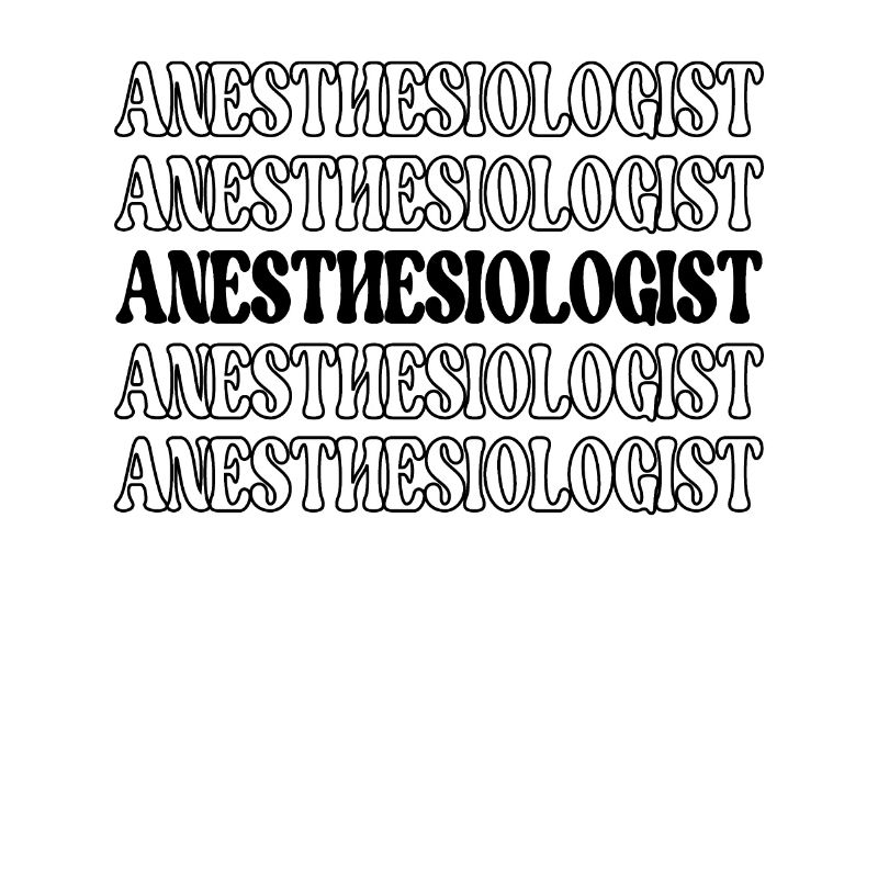 Anesthesiologist Anesthesia Anesthesiology CMA