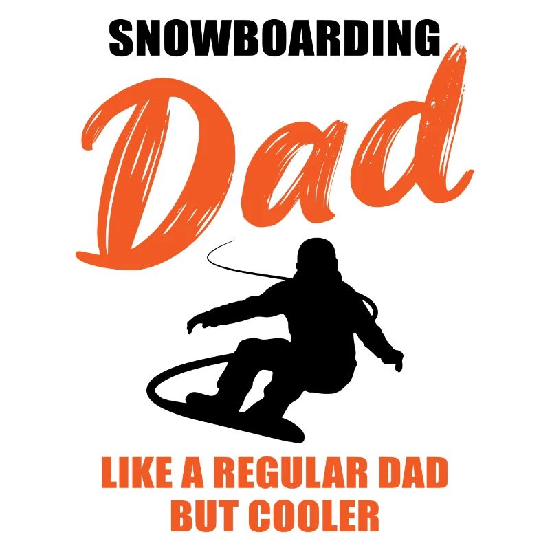 Snowboard Dad – Extra Cool