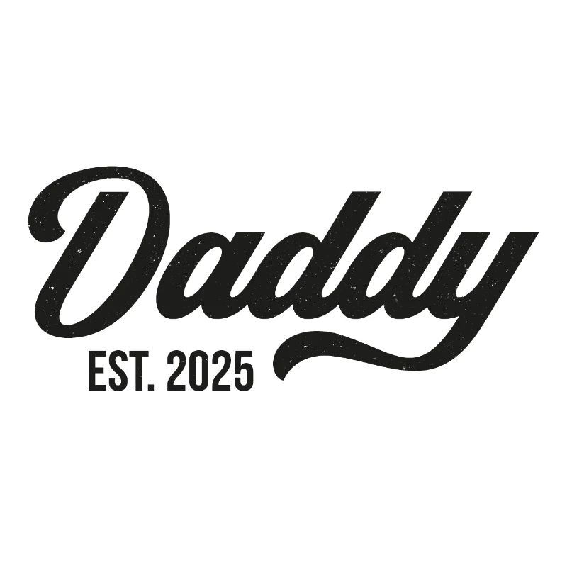 Daddy Est 2025