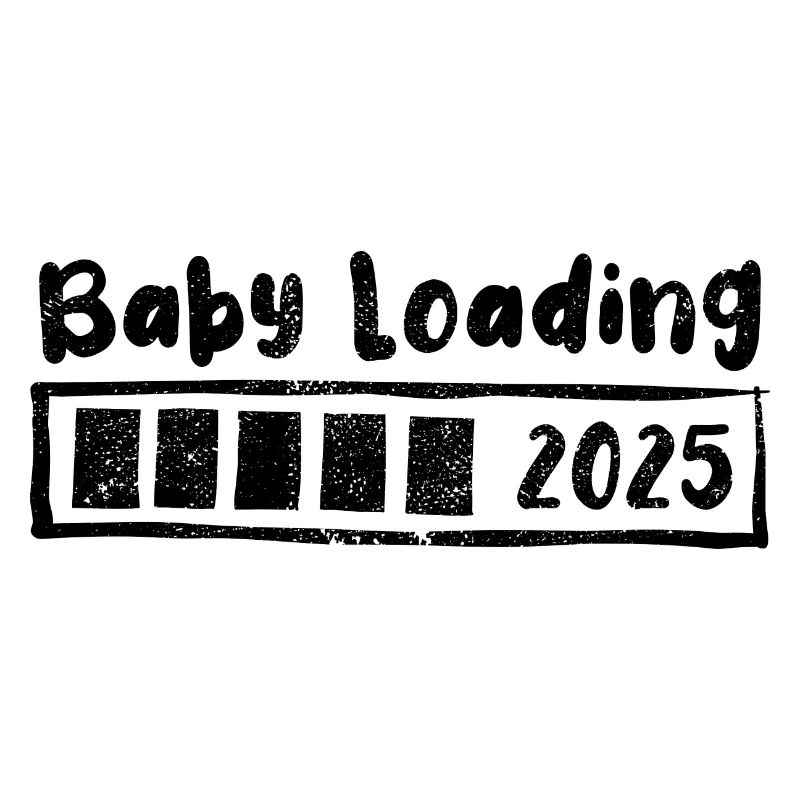 Baby 2025 loading - Pregnancy - Gift