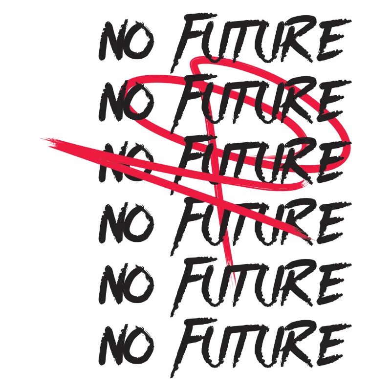 NO FUTURE