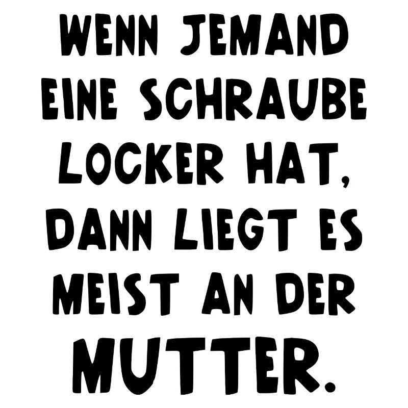 Schraube Locker Dann Liegt Es Meist An Der Mutter