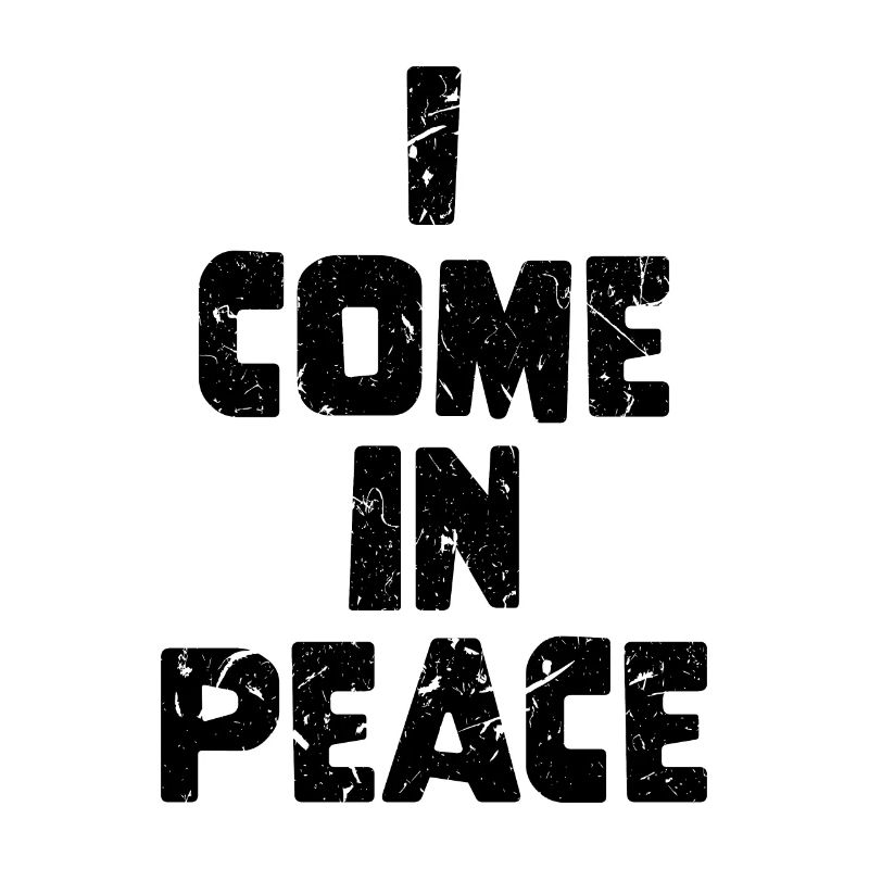 Galaxy Science Space Lover I Come In Peace