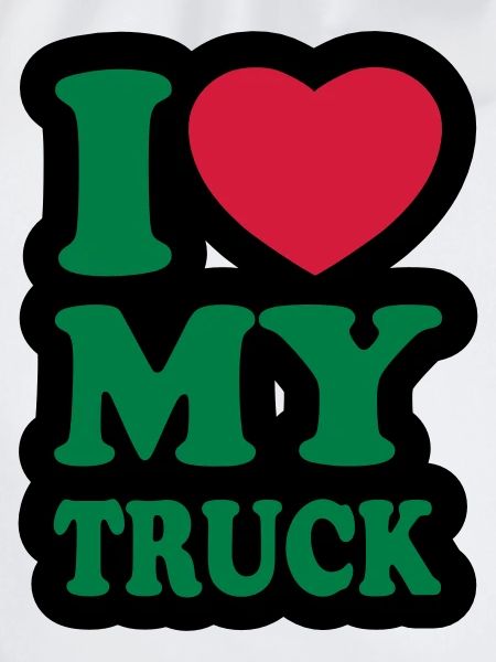 I love my truck