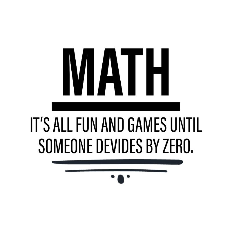 Math - Amusement jusqu'à ce que quelqu'un dévie par zéro