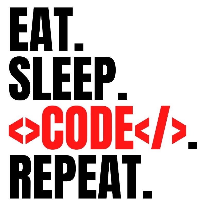 eat sleep code repeat