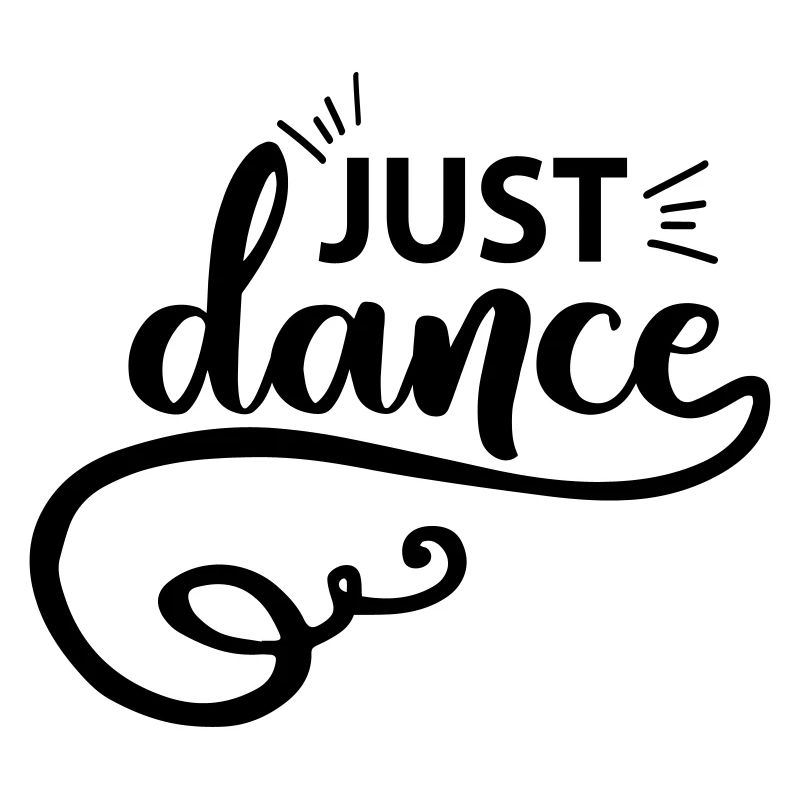 Just Dance!