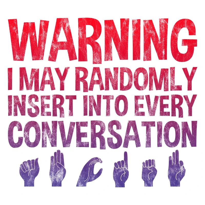 I May Randomly Insert Into Every Conversation 3