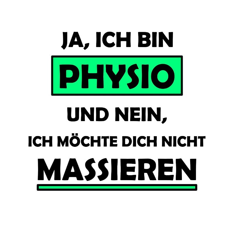 Physio Physiotherapeut Spruch