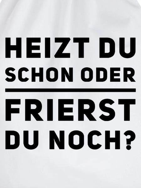 Heizen Spruch