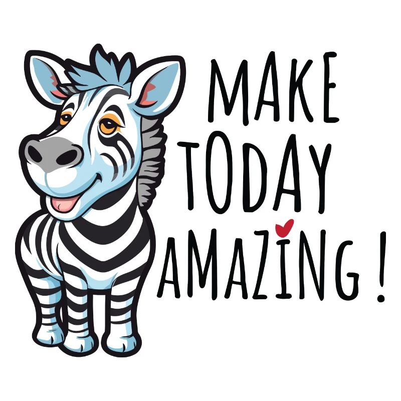 Zebra "Make today amazing"