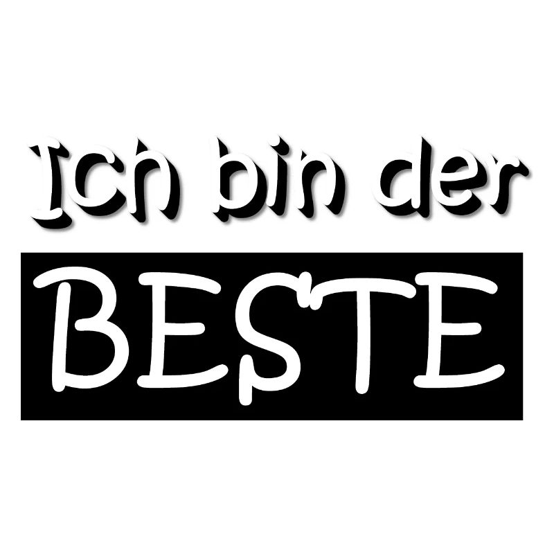 Ich bin der BESTE