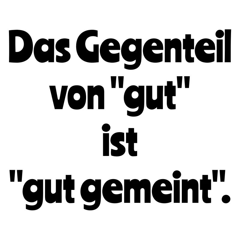 Das Gegenteil