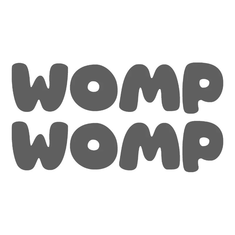 Womp Womp - Grau