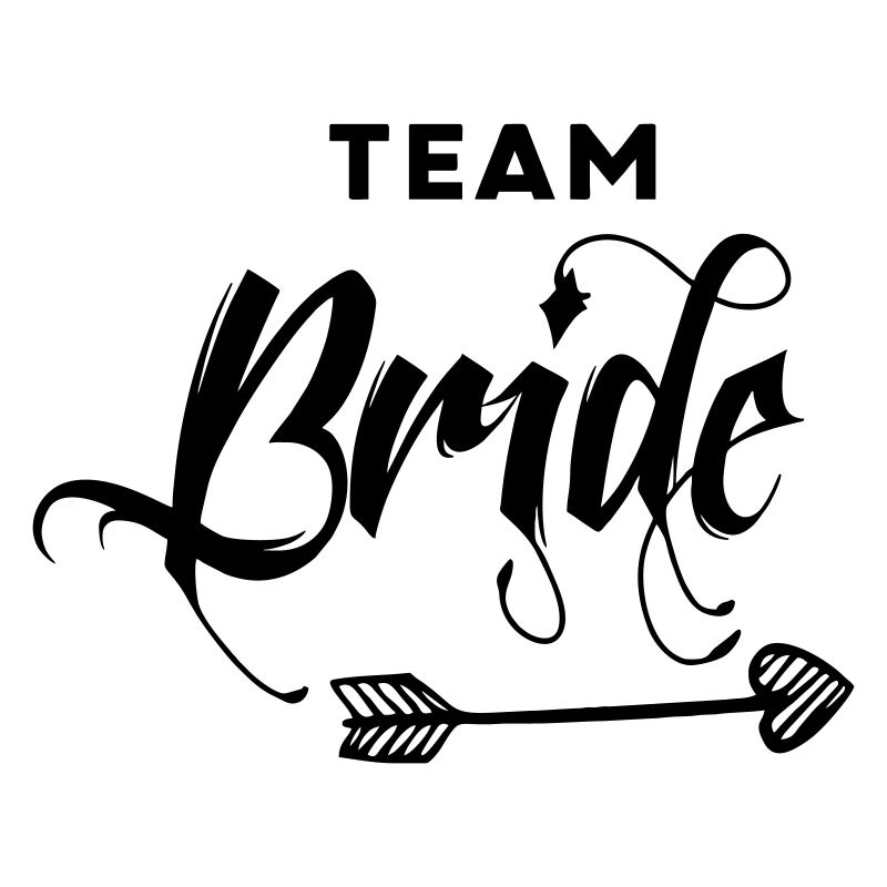 Team Bride love