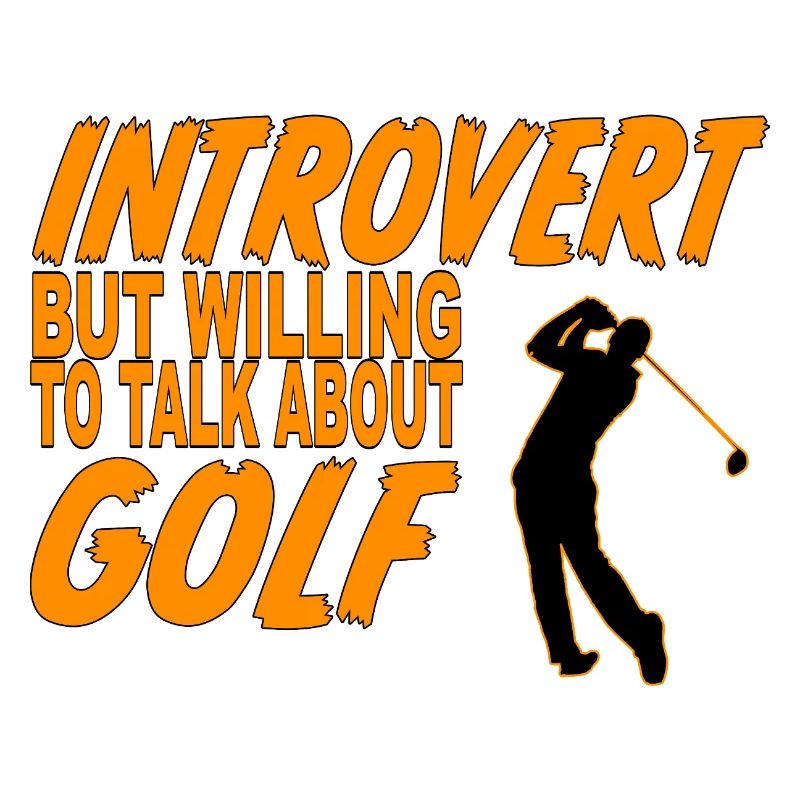 introvert talk about golf