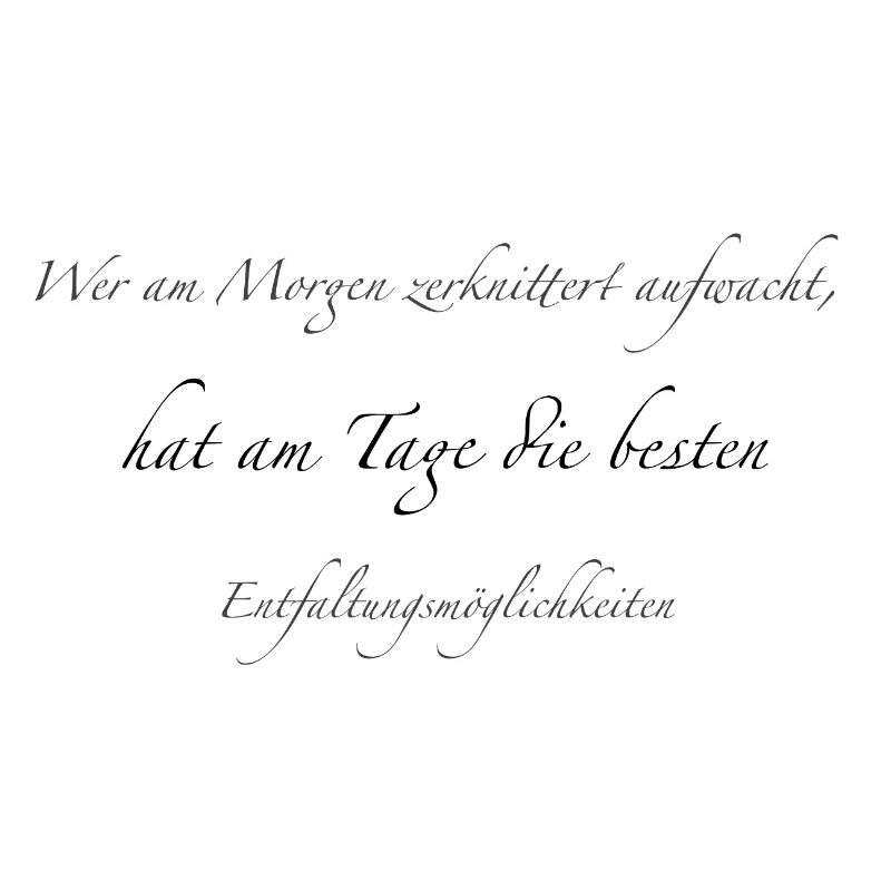 wer am Morgen zerknittert aufwacht