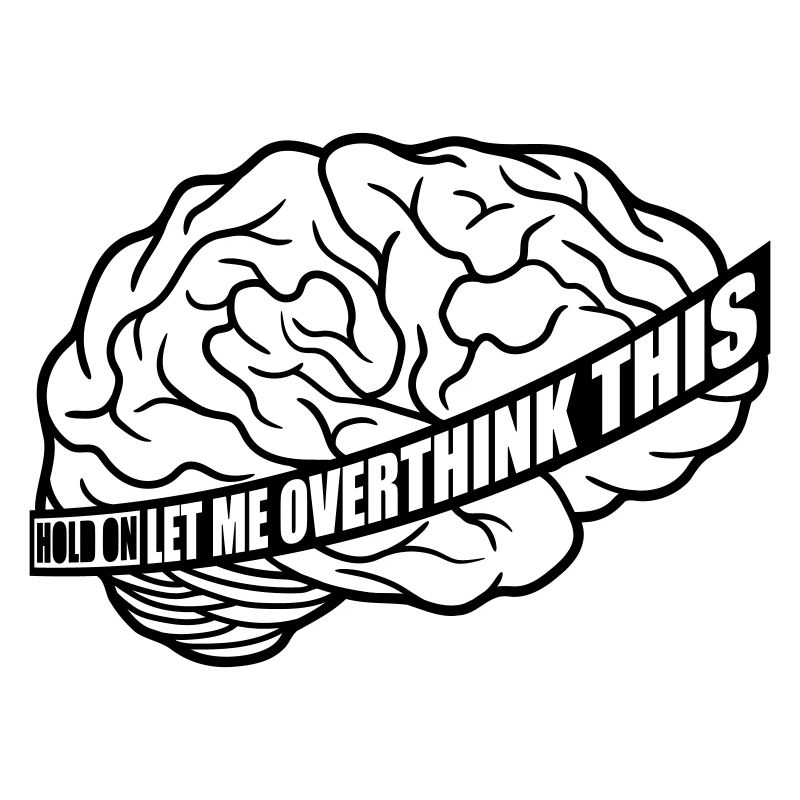 Let me overthink this