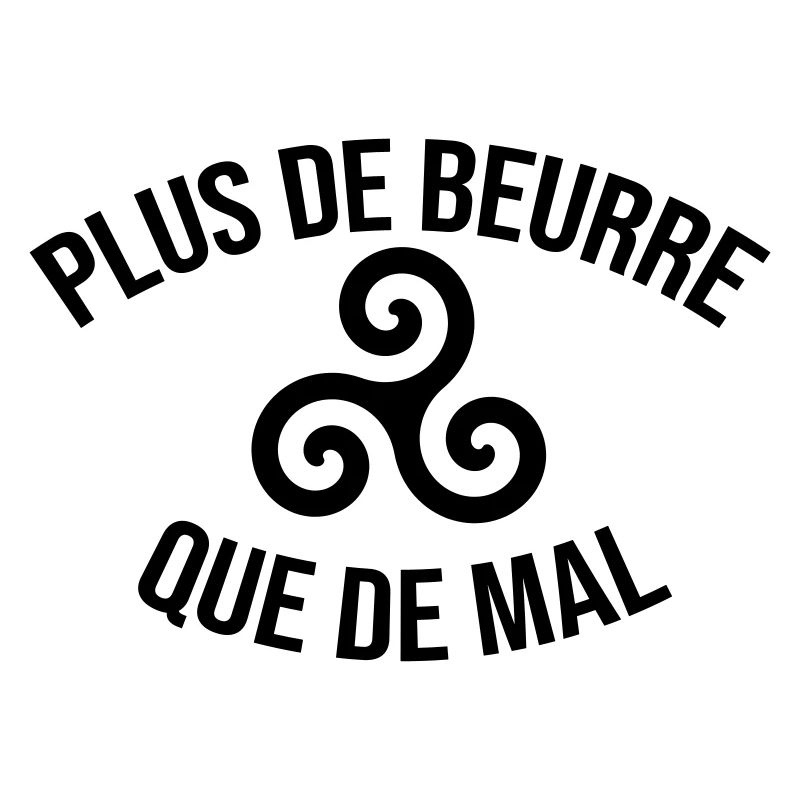 Plus de beurre que de mal