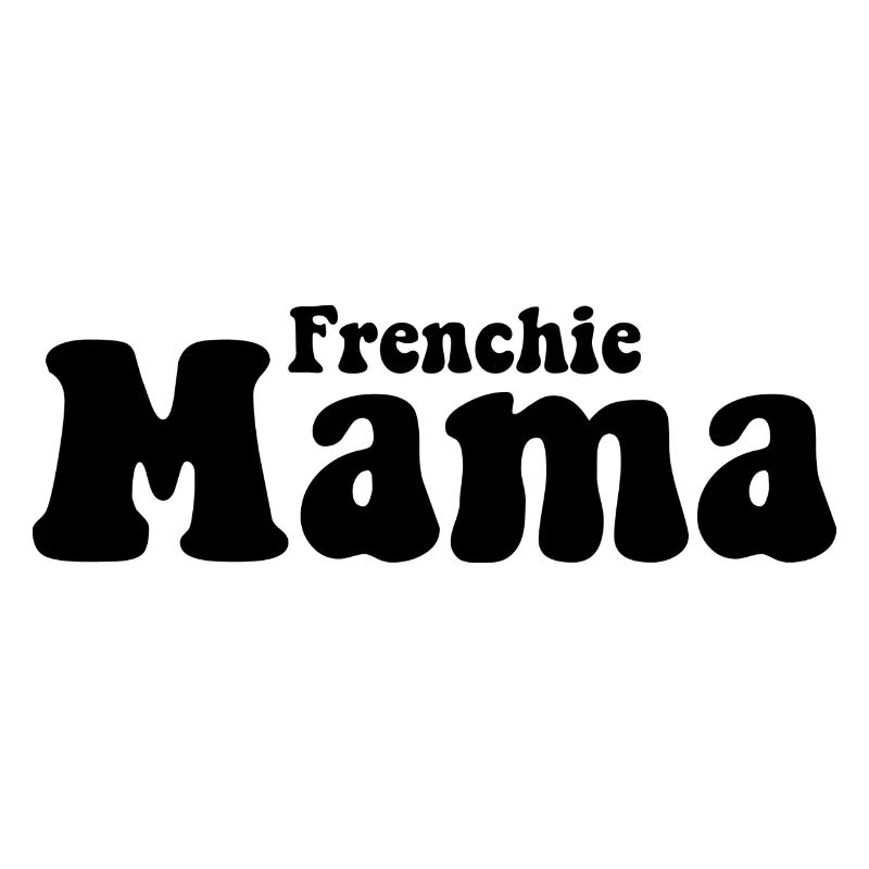 Frenchie Mama