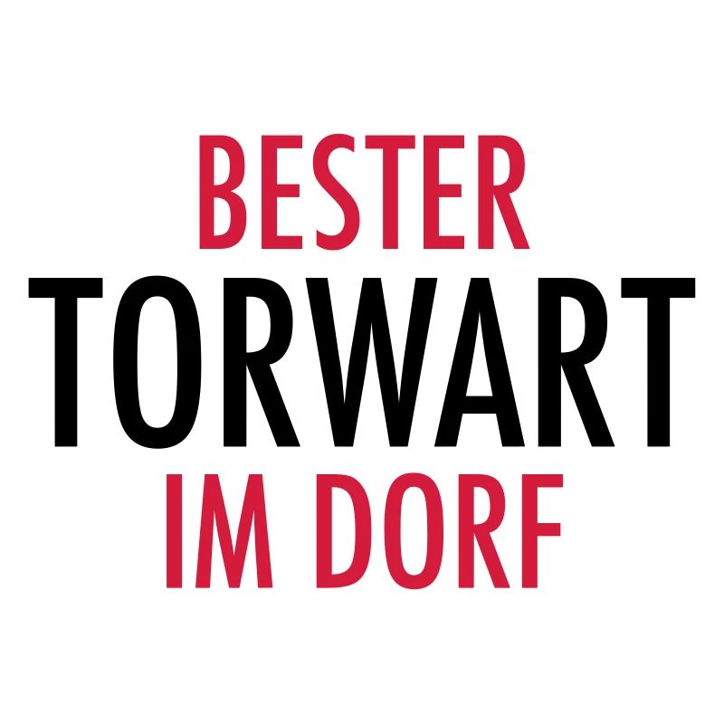 Bester Torwart im Dorf | Fußball Geschenke
