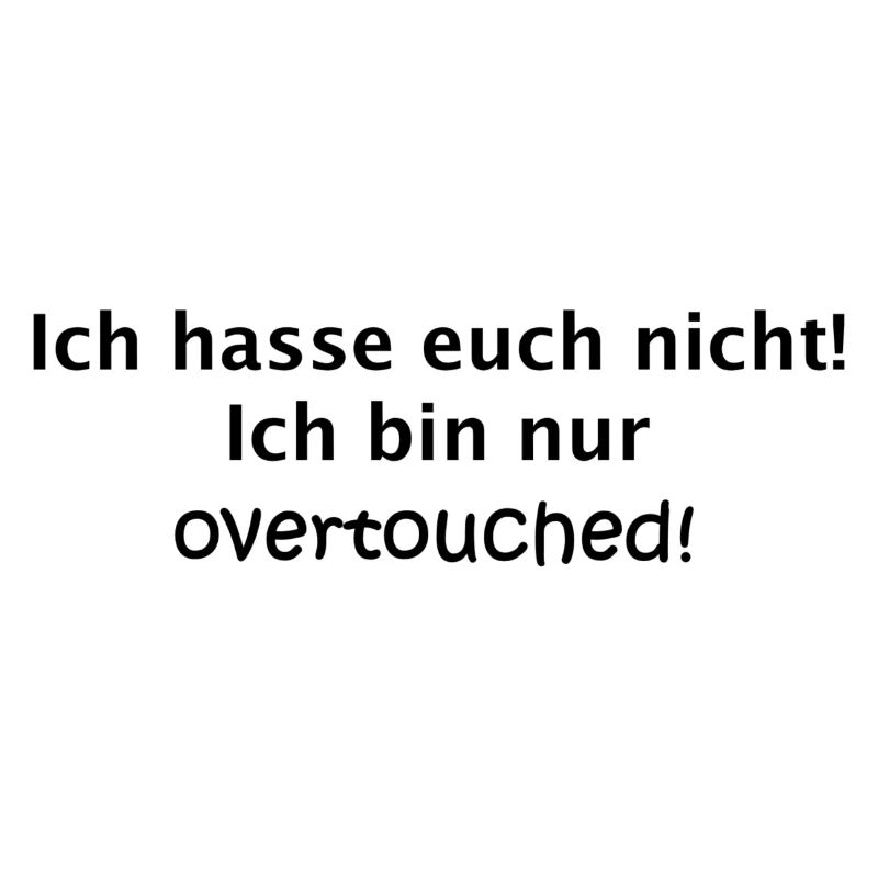 overtouched