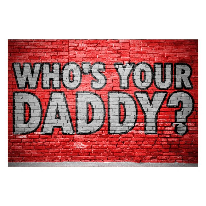 Who's your daddy? Graffiti