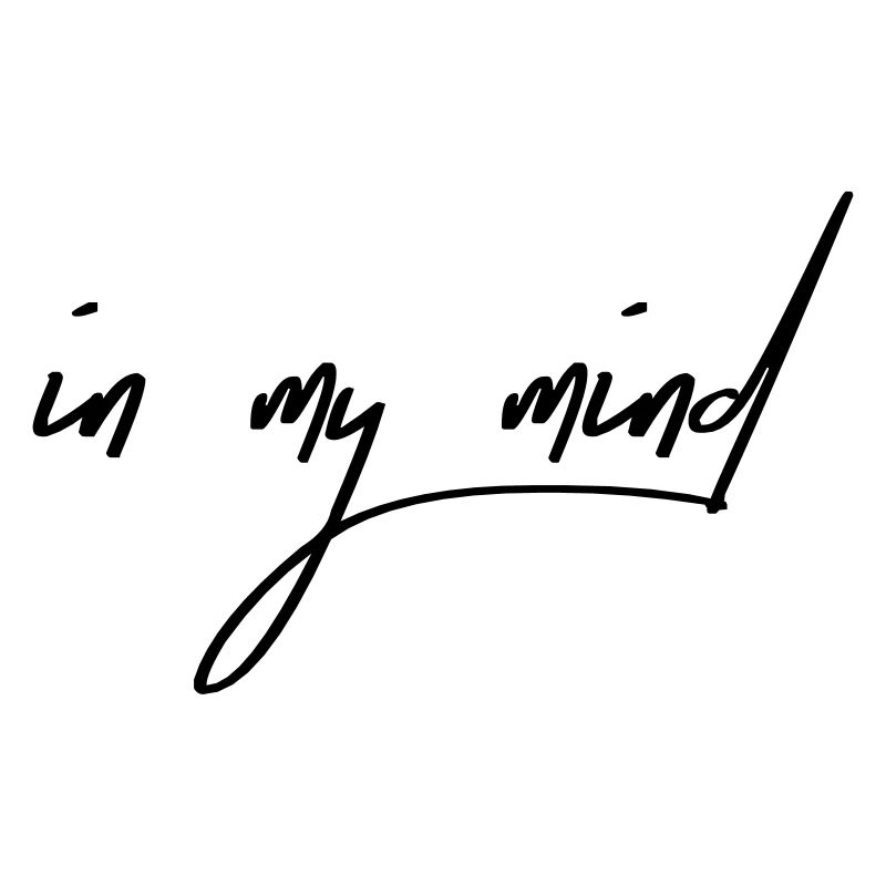 In my mind