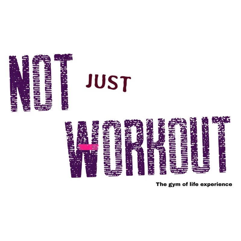 Not Just Workout