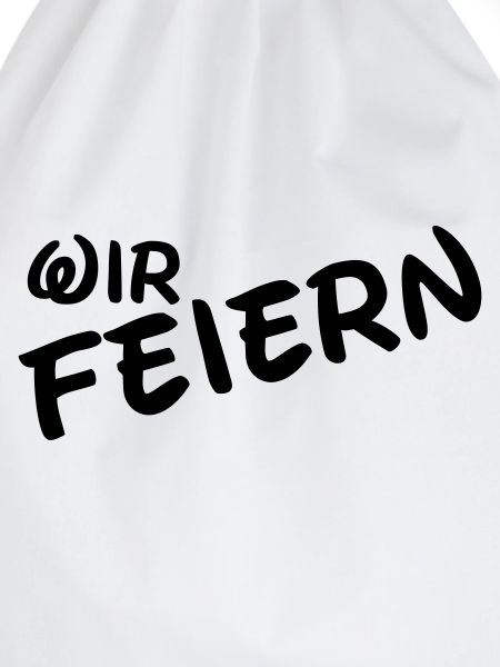 wir feiern