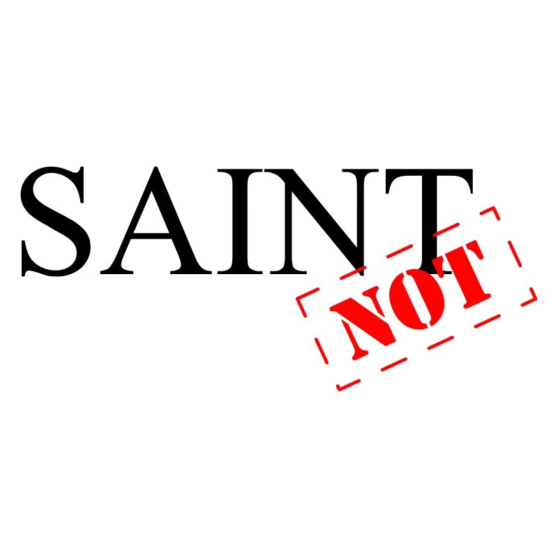 Saint Not