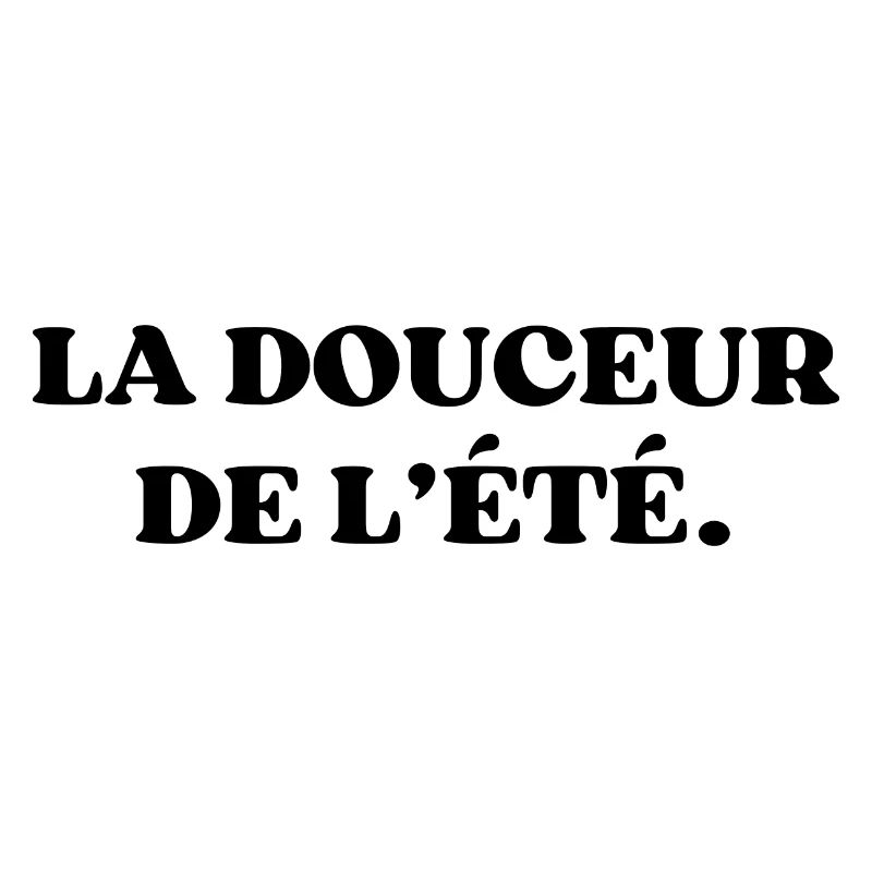 La douceur de l’été