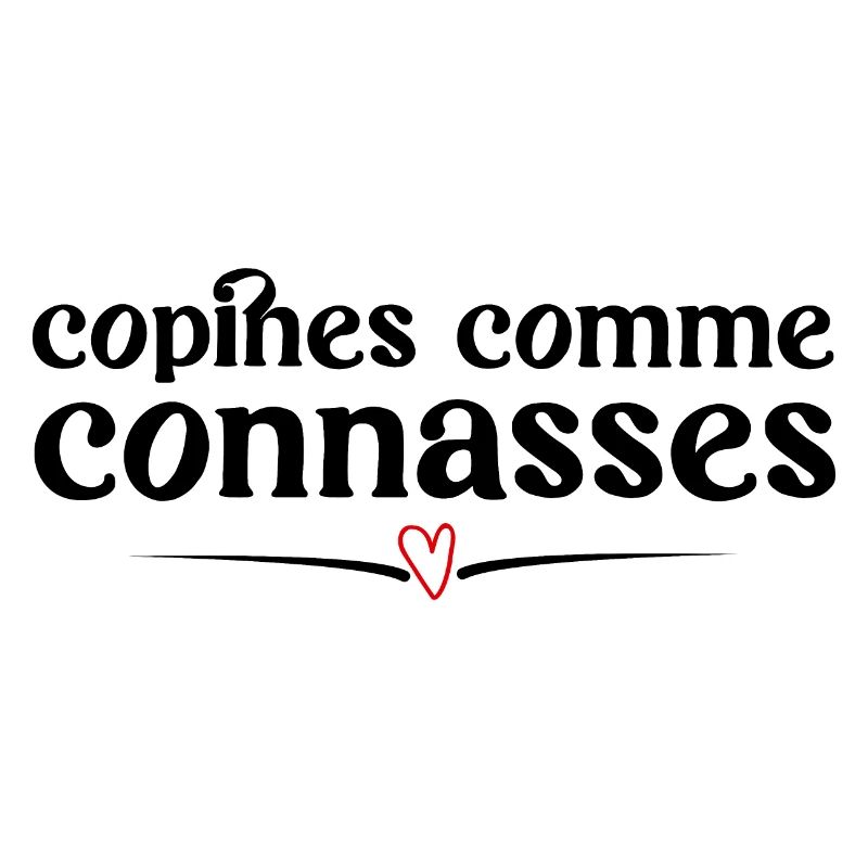 copines comme connasses