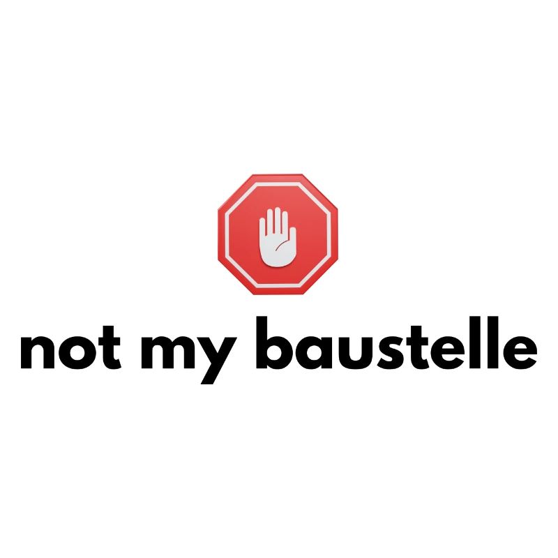 Not my Baustelle
