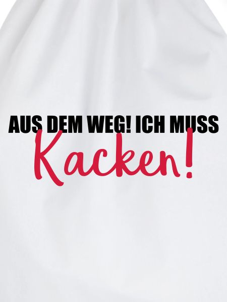 aus dem weg kacken