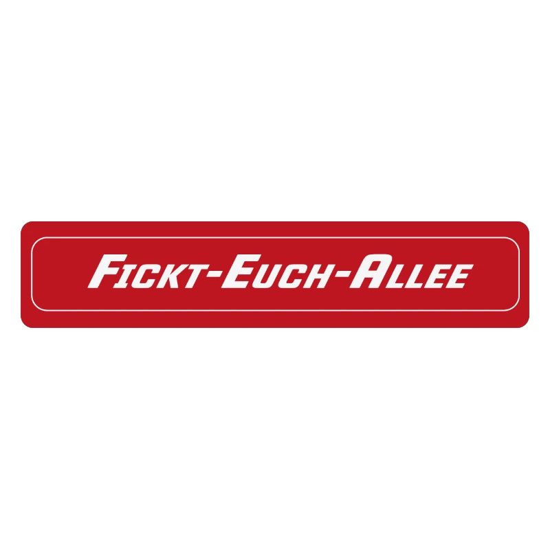 Fickt-Euch-Allee