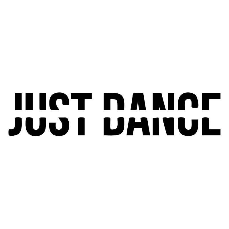just dance