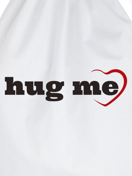 Hug me