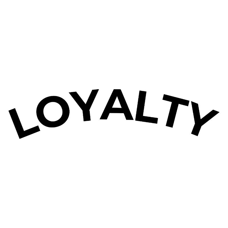 Loyalty