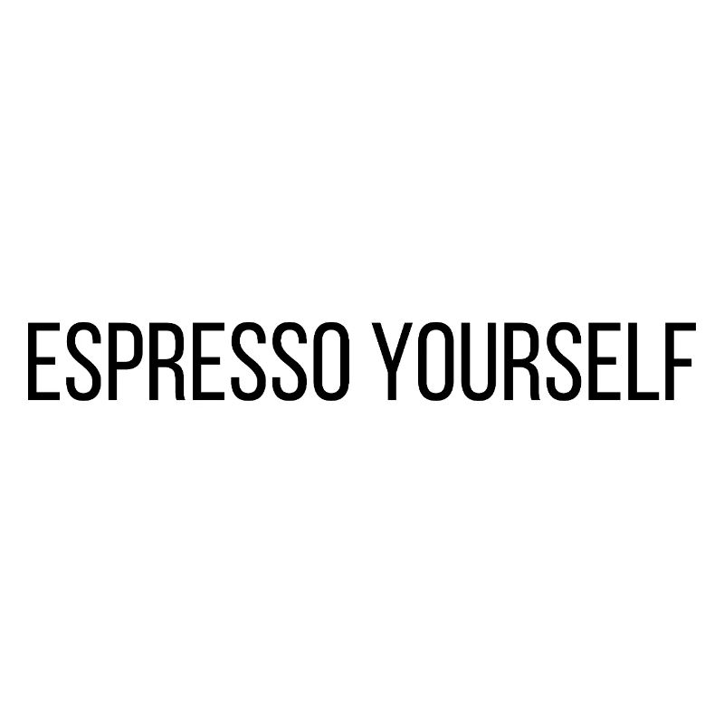 ☕ Espresso Yourself ☕
