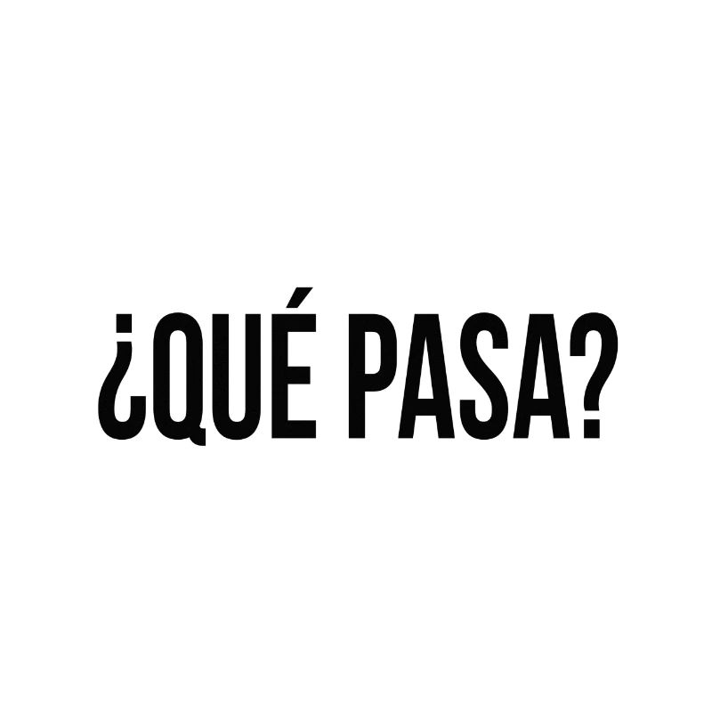que pasa? (Spanisch) Geschenkidee
