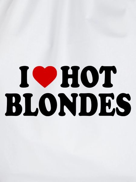 I love hot blondes