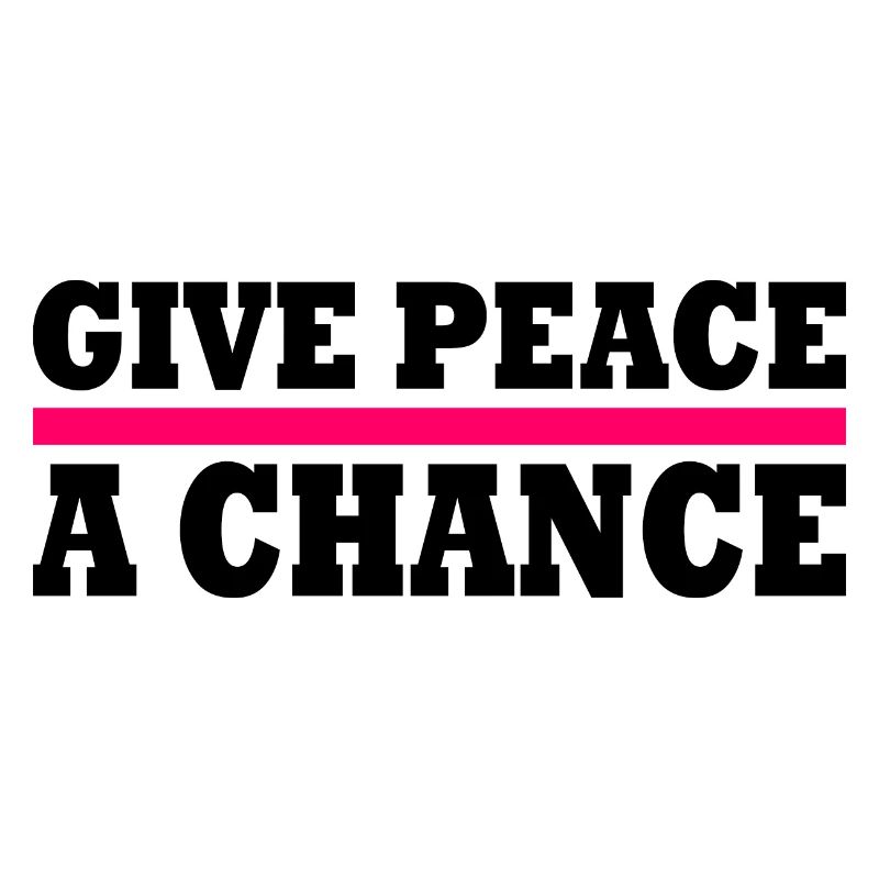 Give peace a chance