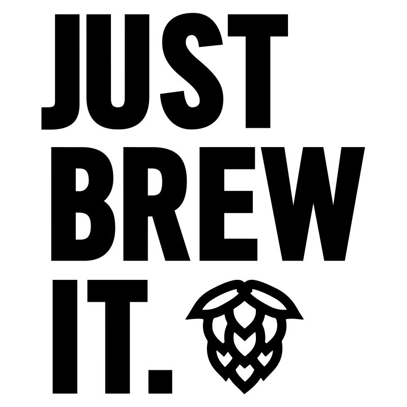 Just Brew It