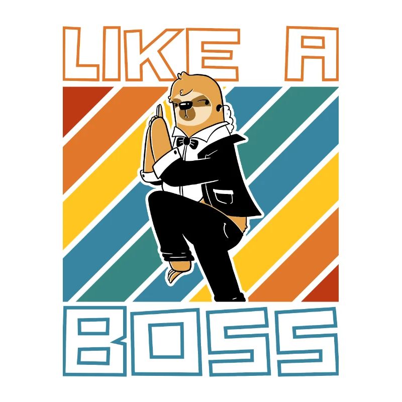 Like a Boss - Funny Sloth Agent Saying