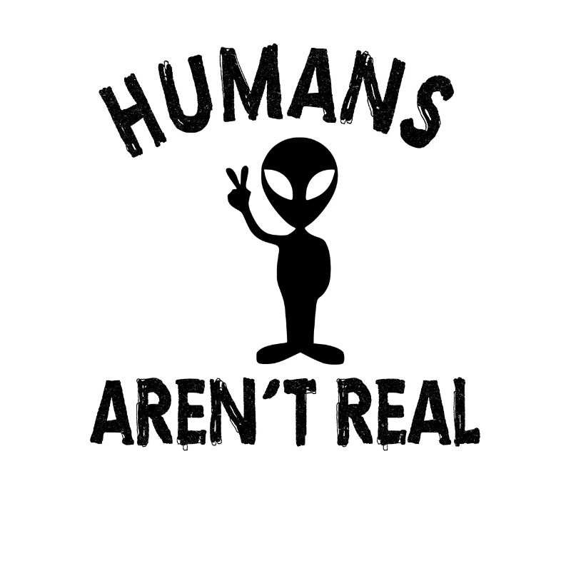 ALIEN humans aren´t real