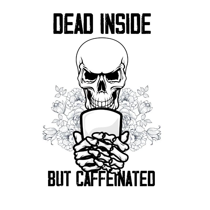 Novelty Caffeinated Pun Skeletal Body Caffeine