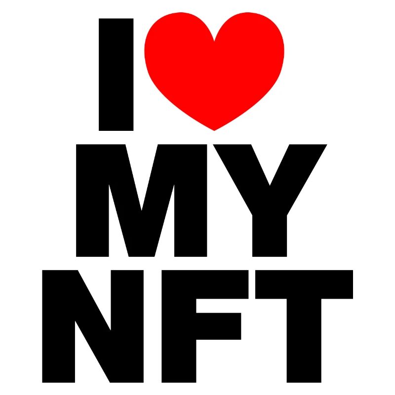I love my NFT